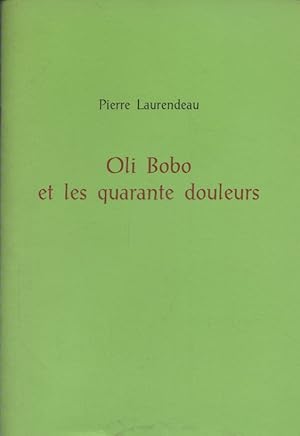 Seller image for Oli Bobo et les quarante douleurs. Vers 1980. for sale by Librairie Et Ctera (et caetera) - Sophie Rosire