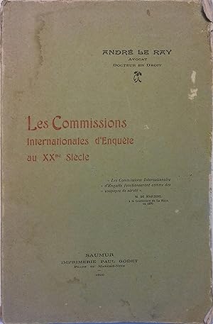 Les commissions internationales d'enquête au XX e siècle.