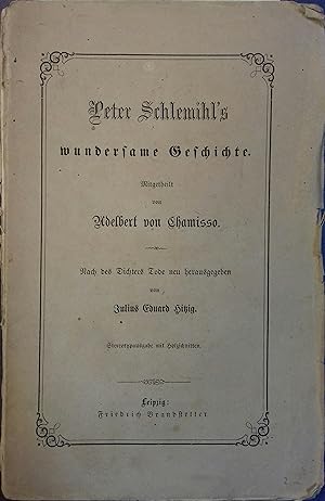 Peter Schlemihl's wundersame Geschichte. En allemand. Vers 1850.