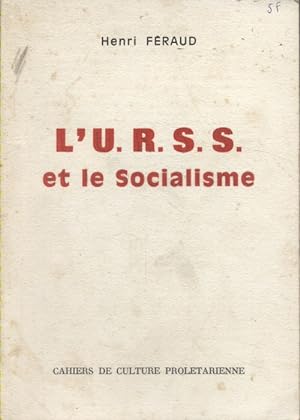 L'U.R.S.S. et le socialisme.