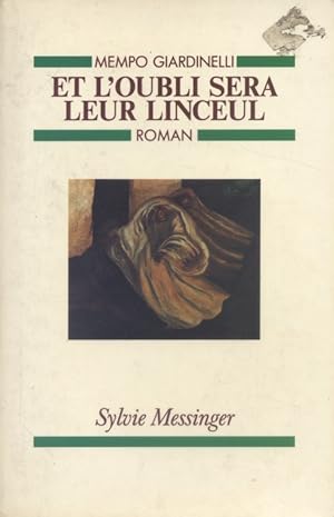 Imagen del vendedor de Et l'oubli sera leur linceul. a la venta por Librairie Et Ctera (et caetera) - Sophie Rosire