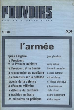 Pouvoirs N° 38. L'armée.