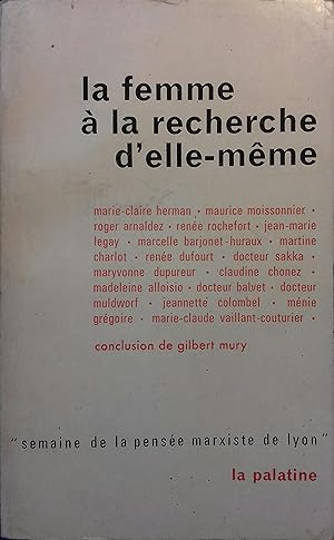 Imagen del vendedor de La femme  la recherche d'elle-mme. a la venta por Librairie Et Ctera (et caetera) - Sophie Rosire