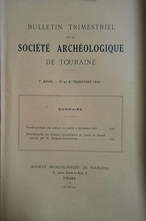 Bulletin trimestriel de la société archéologique de Touraine. Tome XXVIII. 3 e et 4e trimestres d...