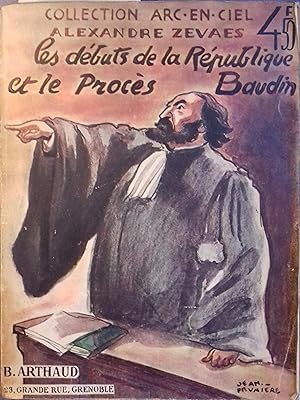 Les débuts de la République et le procès Baudin. Couverture de Jean Prunière.