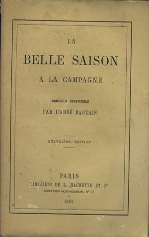 Seller image for La belle saison  la campagne. for sale by Librairie Et Ctera (et caetera) - Sophie Rosire