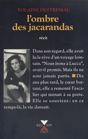 Bild des Verkufers fr L'ombre des jacarandas. zum Verkauf von Librairie Et Ctera (et caetera) - Sophie Rosire