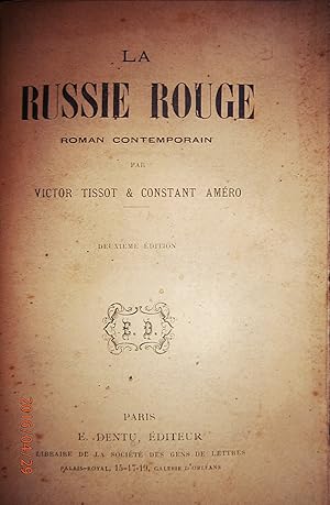 La Russie rouge. Roman contemporain.