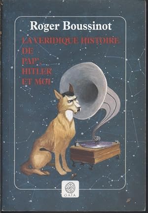Seller image for La vridique histoire de Pap' - Hitler et moi. for sale by Librairie Et Ctera (et caetera) - Sophie Rosire
