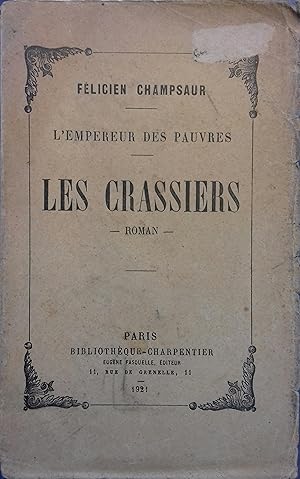 Imagen del vendedor de Les crassiers. Roman. (L'Empereur des pauvres - 4). a la venta por Librairie Et Ctera (et caetera) - Sophie Rosire