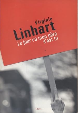 Bild des Verkufers fr Le jour o mon pre s'est tu. zum Verkauf von Librairie Et Ctera (et caetera) - Sophie Rosire