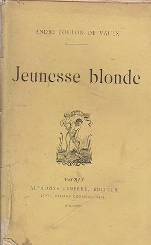 Seller image for Jeunesse blonde. for sale by Librairie Et Ctera (et caetera) - Sophie Rosire