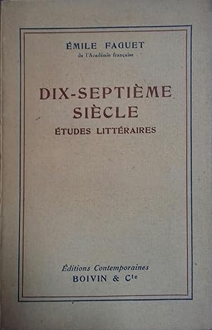 Dix-septième siècle. Etudes et portraits littéraires. (Descartes - Malebranche - Corneille - Pasc...