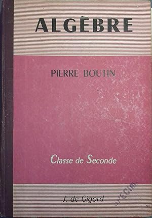 Imagen del vendedor de Algbre. Classe de seconde A'C, M, M'. a la venta por Librairie Et Ctera (et caetera) - Sophie Rosire