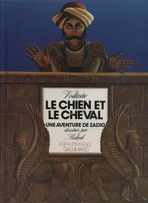 Le chien et le cheval. Une aventure de Zadig.