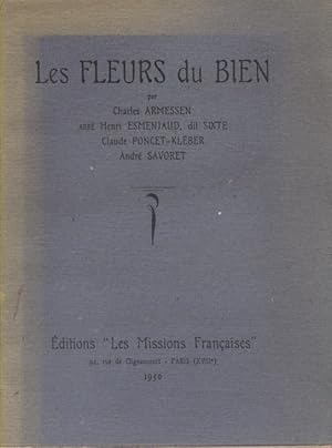 Bild des Verkufers fr Les fleurs du bien. zum Verkauf von Librairie Et Ctera (et caetera) - Sophie Rosire