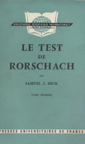 Le test de Rorschach. Tome 1 seul.