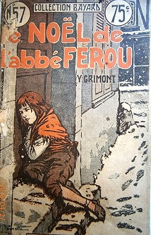 Le Noël de l'abbé Férou.