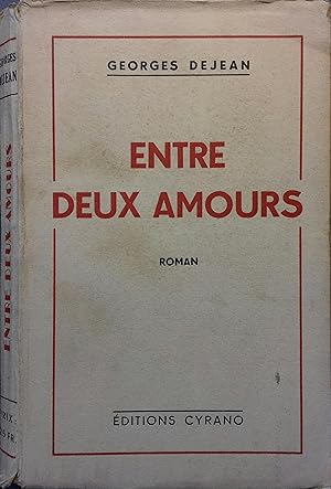 Seller image for Entre deux amours. for sale by Librairie Et Ctera (et caetera) - Sophie Rosire
