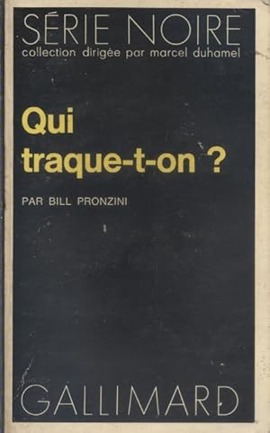 Qui traque-t-on?