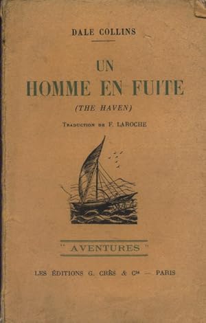 Image du vendeur pour Un homme en fuite (The haven). mis en vente par Librairie Et Ctera (et caetera) - Sophie Rosire