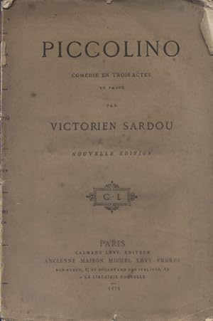 Bild des Verkufers fr Piccolino. Comdie en 3 actes, en prose. zum Verkauf von Librairie Et Ctera (et caetera) - Sophie Rosire