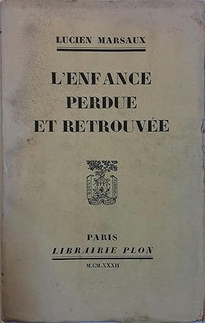 Immagine del venditore per L'enfance perdue et retrouve. venduto da Librairie Et Ctera (et caetera) - Sophie Rosire