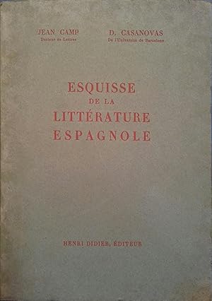 Esquisse de la littérature espagnole.