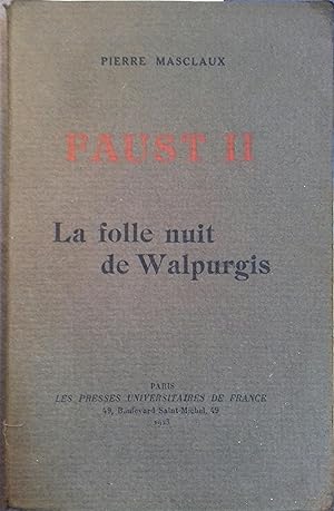 Faust II. La folle nuit de Walpurgis.