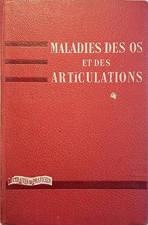 Maladies des os et des articulations.