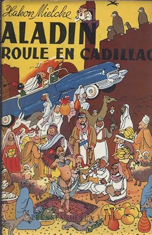 Aladin roule en Cadillac.