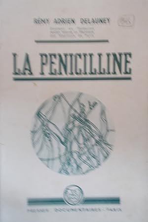 Seller image for La pnicilline. for sale by Librairie Et Ctera (et caetera) - Sophie Rosire