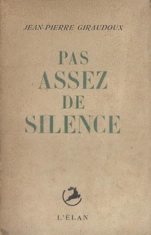 Seller image for Pas assez de silence. for sale by Librairie Et Ctera (et caetera) - Sophie Rosire