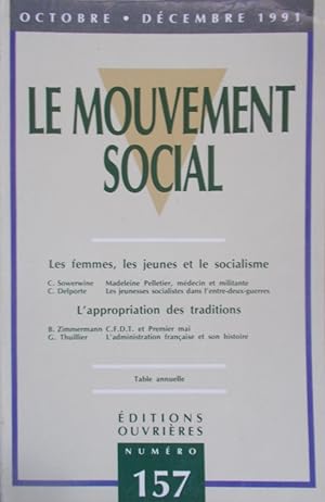 Le mouvement social N° 157. Les femmes, les jeunes et le socialismte. L'appropriation des traditi...