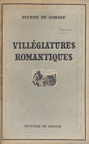 Seller image for Villgiatures romantiques. for sale by Librairie Et Ctera (et caetera) - Sophie Rosire