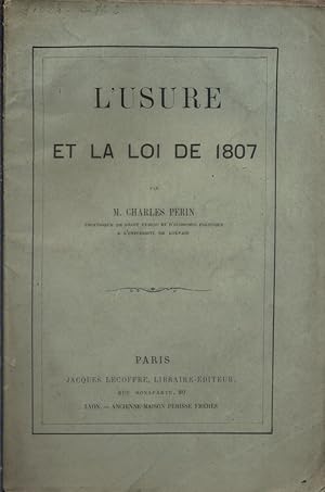 L'usure et la loi de 1807. Vers 1865.