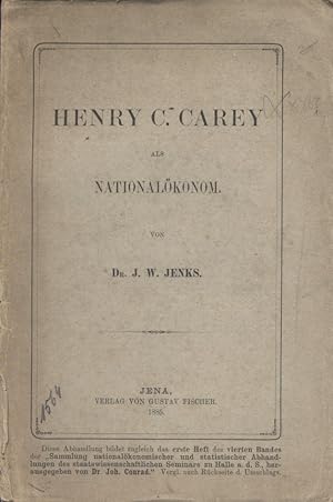 Henri C. Carey als Nationalökonom.