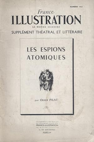 France illustration, supplément théâtral et littéraire N° 142 : Les espions atomiques (1) par Oli...