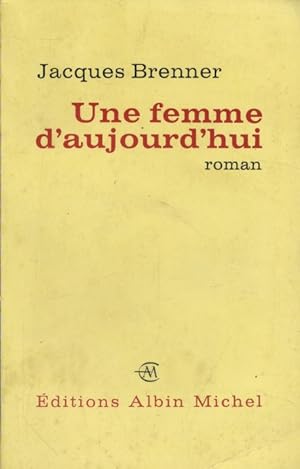 Image du vendeur pour Une femme d'aujourd'hui. mis en vente par Librairie Et Ctera (et caetera) - Sophie Rosire