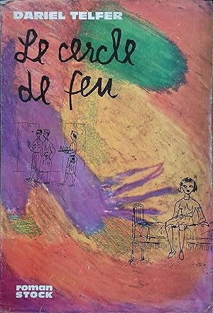 Seller image for Le cercle de feu. for sale by Librairie Et Ctera (et caetera) - Sophie Rosire