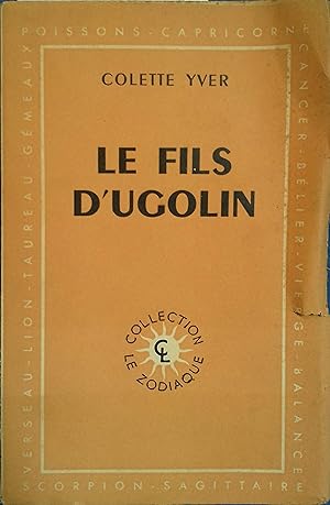 Seller image for Le fils d'Ugolin. for sale by Librairie Et Ctera (et caetera) - Sophie Rosire