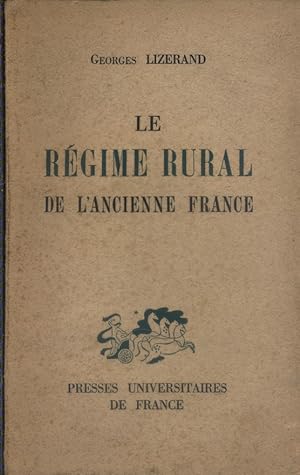 Le régime rural de l'ancienne France.