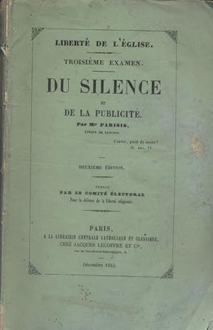 Liberté de l'Eglise. Troisième examen. Du silence et de la publicité.