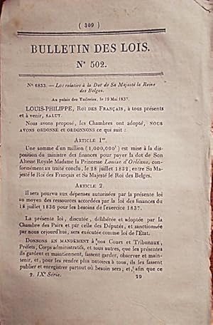 Bulletin des lois. Contient la loi relative à la dot de Sa Majesté la Reine des Belges. 20 mai 1837.