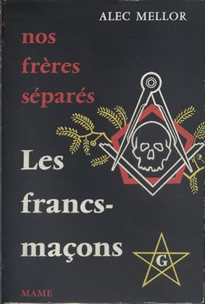 Imagen del vendedor de Nos frres spars, les francs-maons. a la venta por Librairie Et Ctera (et caetera) - Sophie Rosire