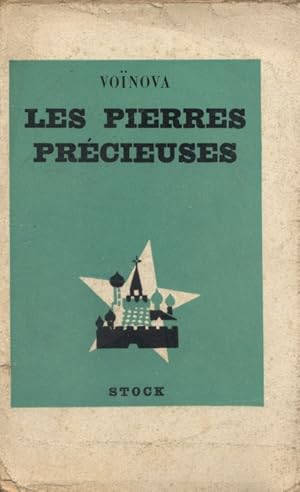 Les pierres précieuses.