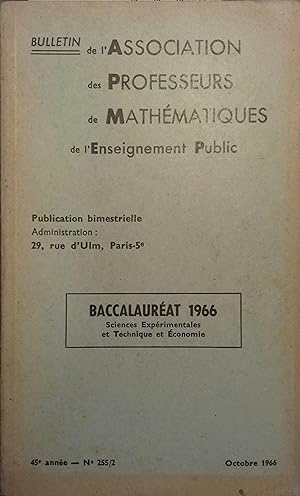 Bulletin de l'Association des Professeurs de Mathématiques de l'Enseignement Public N° 255-2. Bac...
