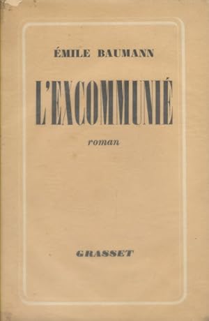 Image du vendeur pour L'excommuni. mis en vente par Librairie Et Ctera (et caetera) - Sophie Rosire