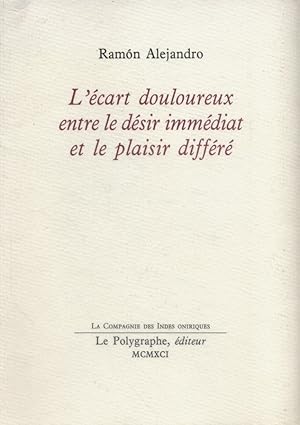 Seller image for L'cart douloureux entre le dsir immdiat et le plaisir diffr (illustrations), L'archipel des fruits. for sale by Librairie Et Ctera (et caetera) - Sophie Rosire