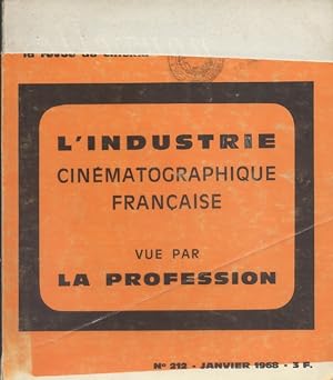 La revue du cinéma Image et son N° 212. L'industrie cinématographique française vue par la profes...